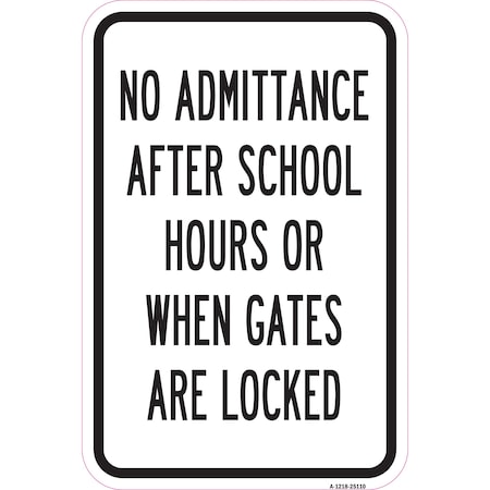 Signmission Safety Sign, 12 in Height, Aluminum, 25110 A-1218-25110